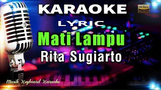 Mati Lampu - Rita Sugiarto Karaoke Tanpa Vokal