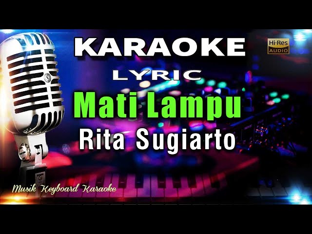 Mati Lampu - Rita Sugiarto Karaoke Tanpa Vokal class=