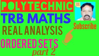 Polytechnic trb maths--Ordered sets 2