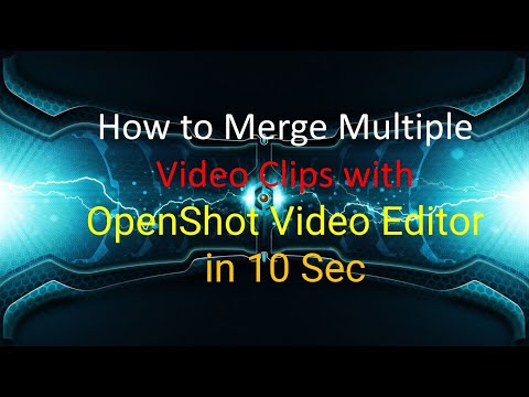 How to Merge Videos Quickly and Easily  Using free OpenShot Video Editor in  10 Sec | Combine Videos