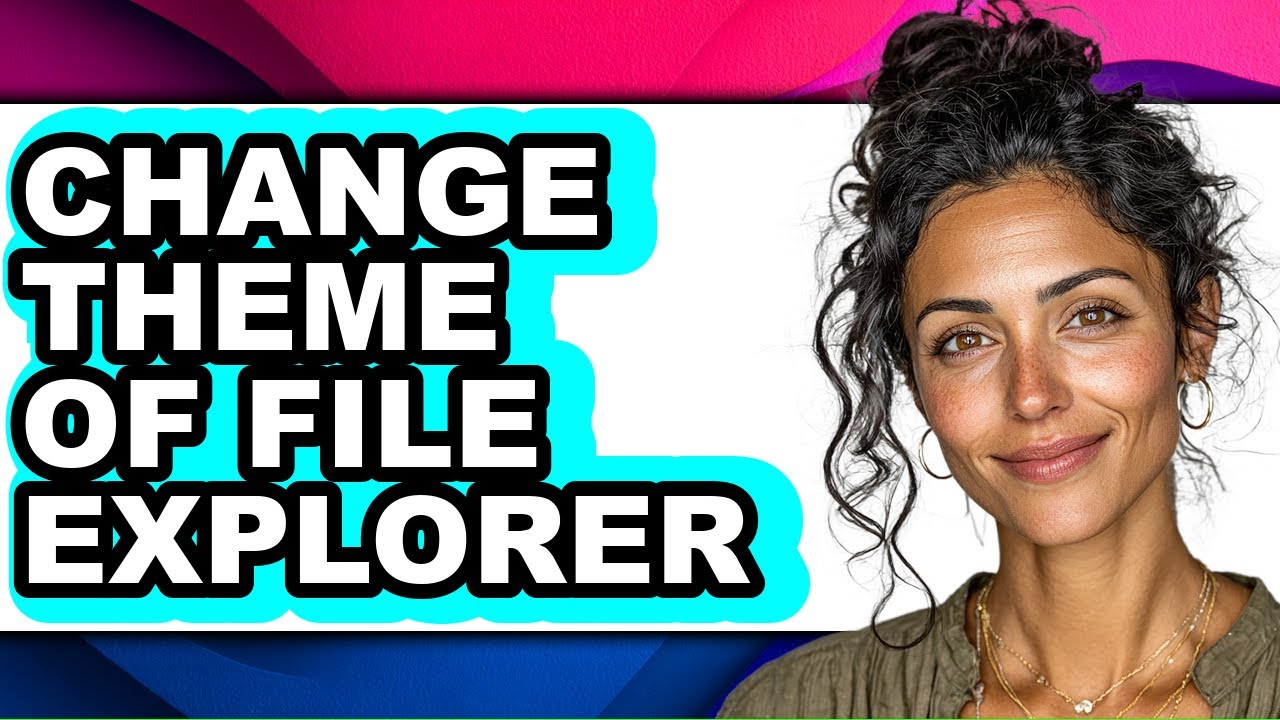 How to Change Theme of File Explorer (full Guide) - YouTube
