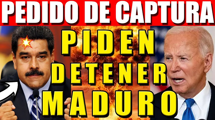 ¡ESTADOS UNIDOS PIDIÓ LA CAPTURA INTERNACIONAL DE MADURO EN VENEZUELA!