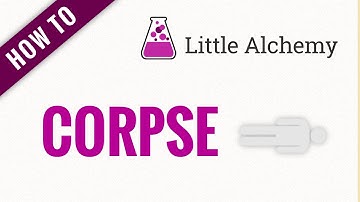 How to make a CORPSE in Little Alchemy