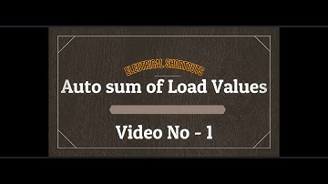 Video no.1 - Summation of electrical Load Values using Lisp File