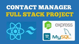🚀 Build & Deploy a Full-Stack Contact Manager App with React, Tailwind, Node.js & MySQL