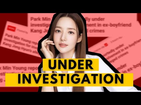 K-drama Actress Park Min Young is under investigation for involvement in Ex boyfriend&#39;s wrongdoing