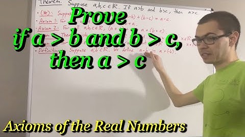 Prove if a ﹥ b and b ﹥ c, then a ﹥ c for all real numbers a,b,c (ILIEKMATHPHYSICS)