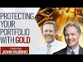 Protecting Your Portfolio With Gold | John Rubino (PT2)