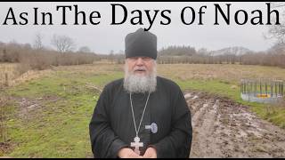 AS IN THE DAYS OF NOAH
