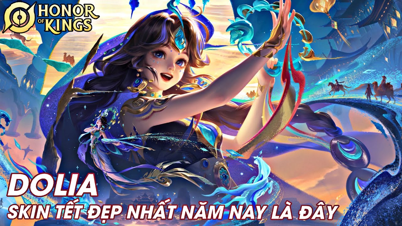 [ Honor of Kings/VGVD ] Dolia Gameplay - Skin Đẹp Nhất Đợt Tết Năm Nay (Thần Ký • Minh Huyễn Châu)