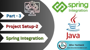 Spring Integration Project Structure | Part - 3 | Spring Integration Tutorial | Packages | Classes