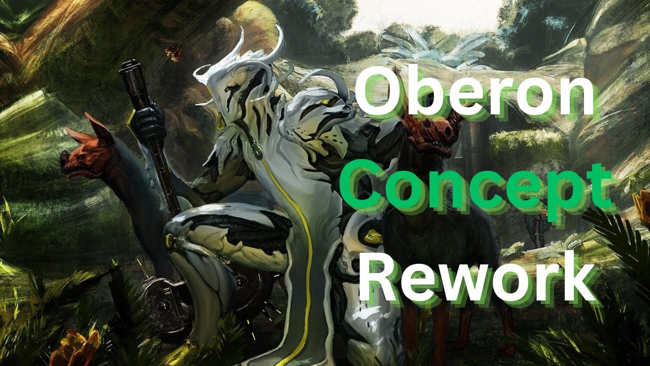 Oberon Rework What if: Warframe Oberon Rework - YouTube