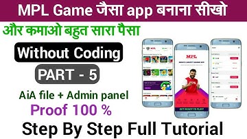 How to make professional MPL game / free aia file kodular / MPL game full tutorial 2021 / PART - 5