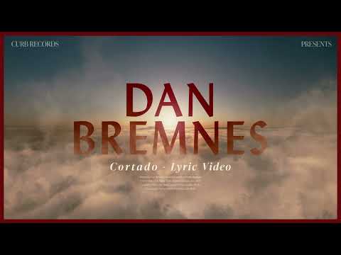 Dan Bremnes - Cortado (Official Lyric Video)