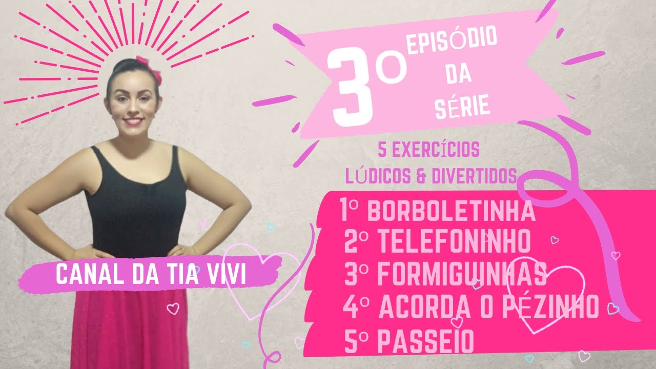 BABY CLASS E BALLET INFANTIL - 3º Episódio da Série: 5 Exercícios Lúdicos e Divertidos