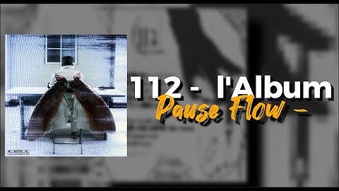 Pause Flow - Full Album 112 (2024) | Official Playlist