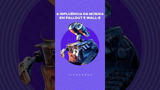 A influência das músicas em Fallout e Wall-E ☢️🤖 #filmes #series