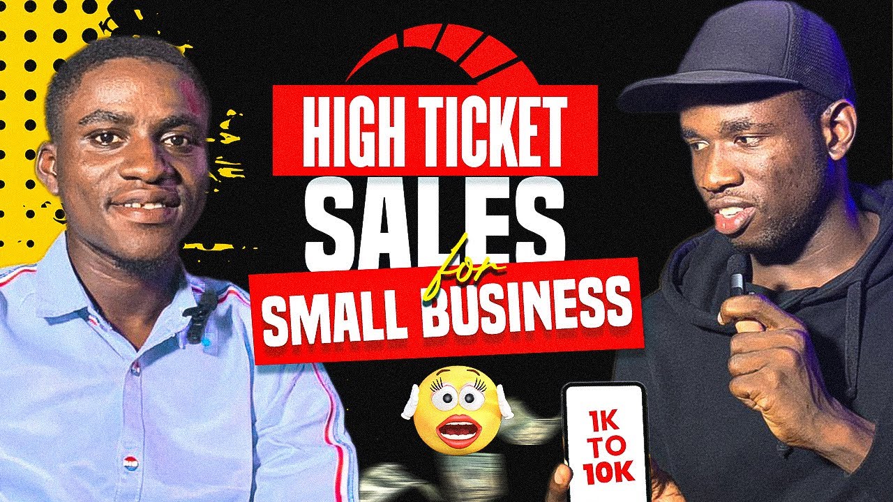 Mastering the Art of High-Ticket Closing: Strategy for Small Business ...