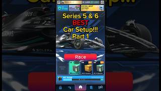 Series 5 \u0026 6 Best Car Setup - F1 Clash