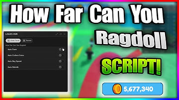 How Far Can You Ragdoll Script HACK GUI | Auto Farm Collect Coins & More! | FREE | (*PASTEBIN*)