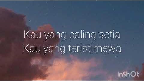 Lirik Lagu Naif - Karena kamu cuma satu
