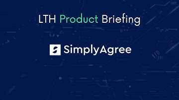 LTH Product Briefing - SimplyAgree