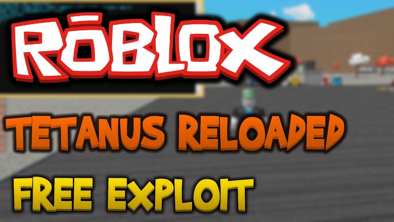 Roblox Free Exploit Level 7 Tetanus Reloaded 130 Commands Youtube