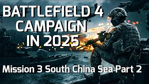Battlefield 4 Campaign is AMAZING - Mission 3 - South China Sea Part 2