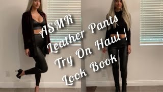 ???ASMR (Faux) Leather Pants Try On Haul / Look Book (Whispered, Binaural) ???