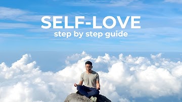 How to Start Loving Yourself | 7-Step Guide to Being Whole and Complete