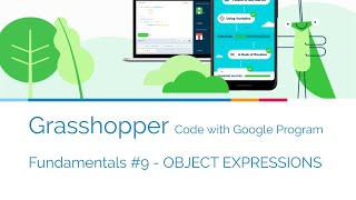 【Code with Google】Grasshopper - Fundamentals #9 - OBJECT EXPRESSIONS