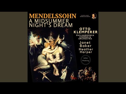 Scherzo - A Midsummer Night’s Dream, Op. 61, MWV M3 (Remastered 2023, London 1960)