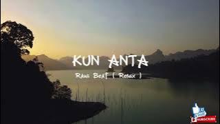 Download lagu RAWI BEAT - KUN ANTA SLOW REMIX