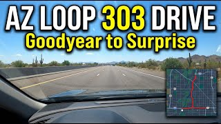 Driving on Arizona Loop 303 from Goodyear to Surprise