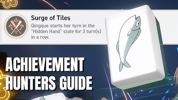 Surge of Tiles v2 - Updated Honkai Star Rail Hidden Achievement Guide