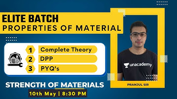 Properties Of Material | L - 1 | Strength Of Material (CH - 1) | Elite Batch | Pranjul Sir