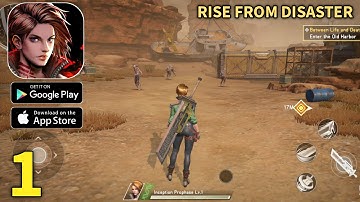 Rise From Disaster Gameplay Walkthrough Part 1 (ios, Android)