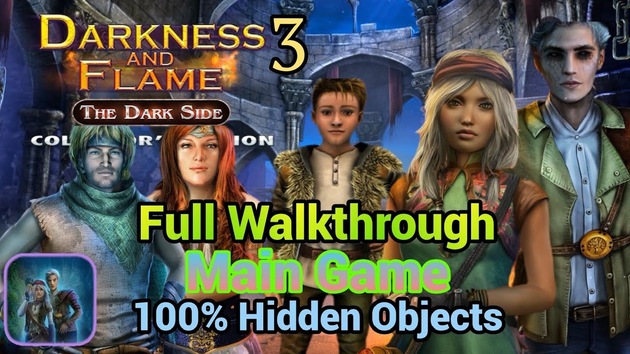 Darkness and Flame 3 The Dark Side. Main Game Full