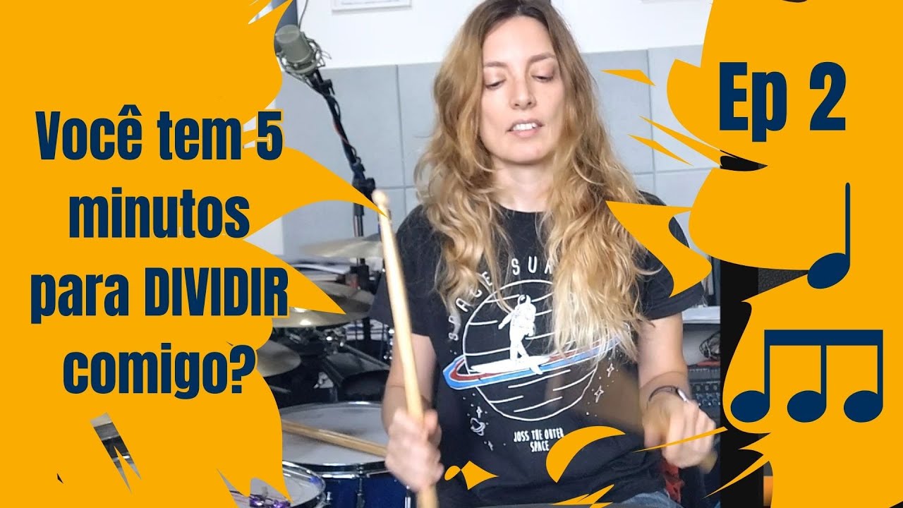 Você tem 5 min pra DIVIDIR comigo? Episódio 2 - Semínima e Tercina de Colcheia