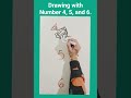 Easy drawing with number 4,5,and 6. # easy drawing