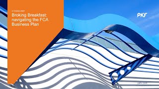 Broking Breakfast  -  Helping insurance intermediaries navigate the FCA Business Plan - October 2021