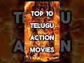Top 10 Telugu Action Movies 