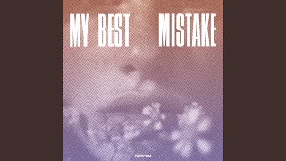 My Best Mistake