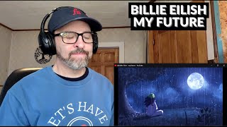 BILLIE EILISH - my future - Reaction