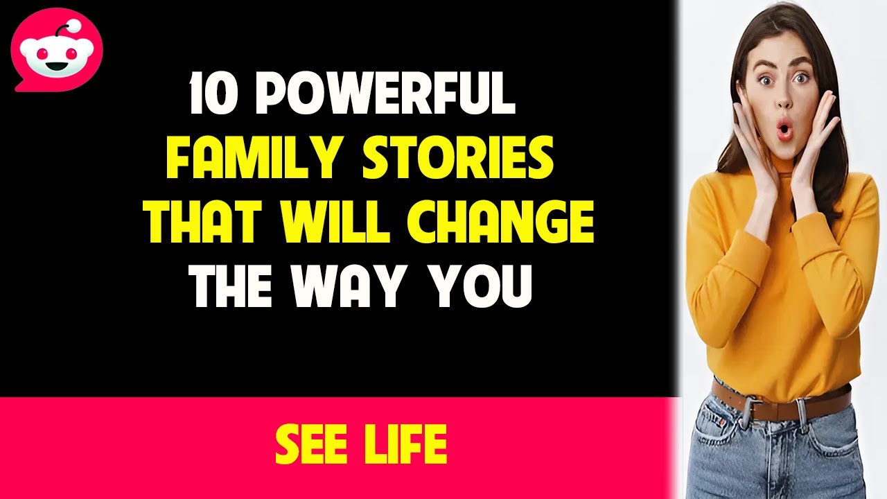 10 Powerful Family Stories That Will Change the Way You See Life - YouTube
