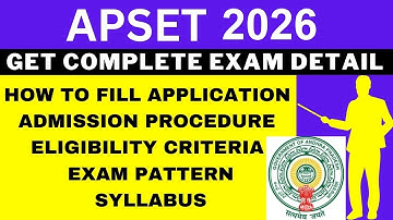 APSET 2026 Notification (Out), Application, Dates, Eligibility, Syllabus, Pattern, Admit Card