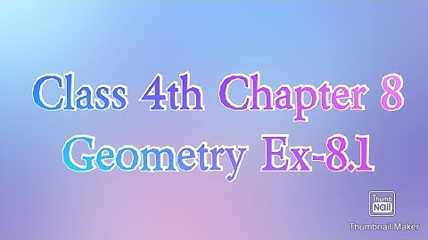 Class 4th Chapter 8 Geometry Exercise 8.1
