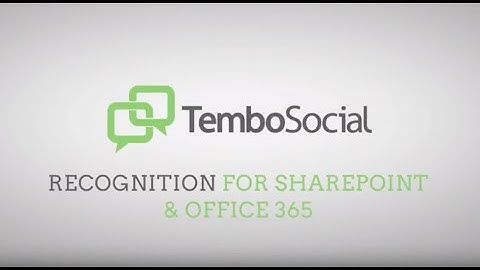TemboSocial Recognition for SharePoint and Office 365