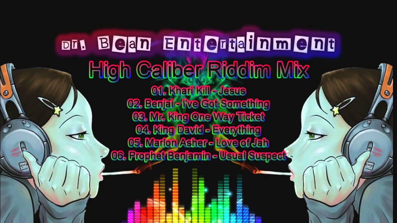 High Caliber Riddim Mix(Dr. Bean Soundz)[2004 TT Reggae]