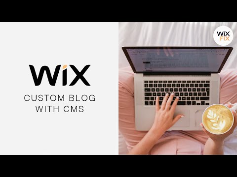 Create a Custom Blog in Wix | Wix Fix